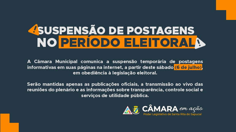 Aviso sobre comunicação da Câmara no período eleitoral